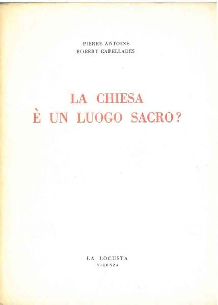 La chiesa è un luogo sacro?