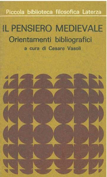 Il pensiero medievale. Orientamenti bibliografici