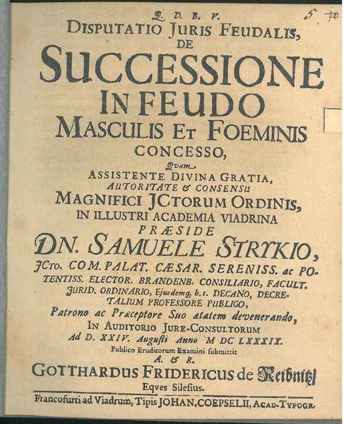 Disputatio Juris Feudalis De Successione in Feudo Masculis et Foeminis …