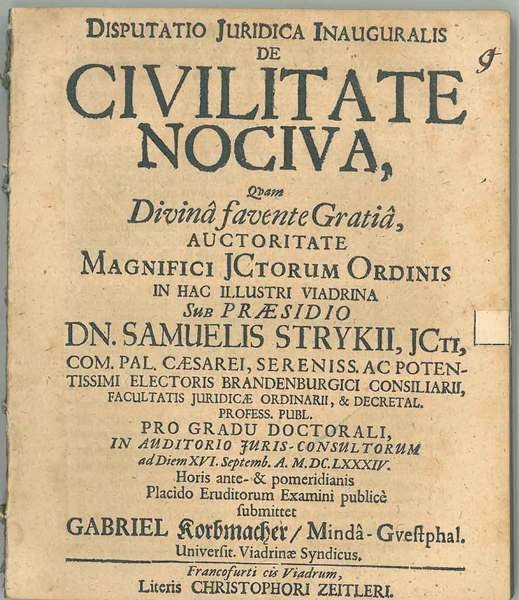 Disputatio Juridica Inauguralis De Civilitate Nociva. Pro gradu doctorali. Placido …
