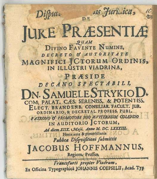 Disputatione de Jure Praesentiae. In Auditorio Jctorum Publicae Diaquisitioni submittit