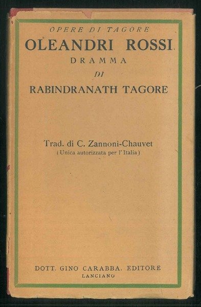Oleandri rossi. Dramma di un atto.