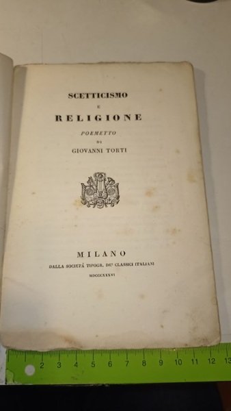Scetticismo e religione. Poemetto di Giovanni Torti