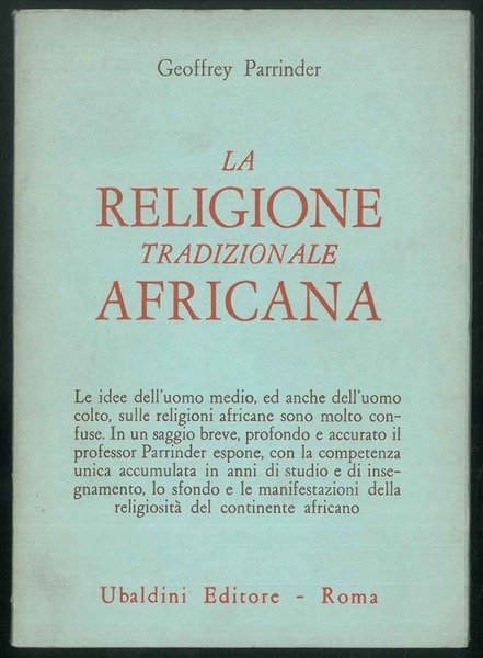 La religione tradizionale africana.