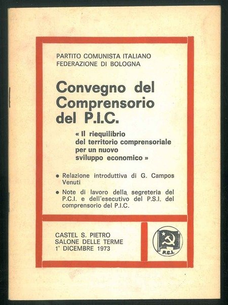 Convegno del comprensorio del P.I.C. "Il riequilibrio del territorio comprensoriale …