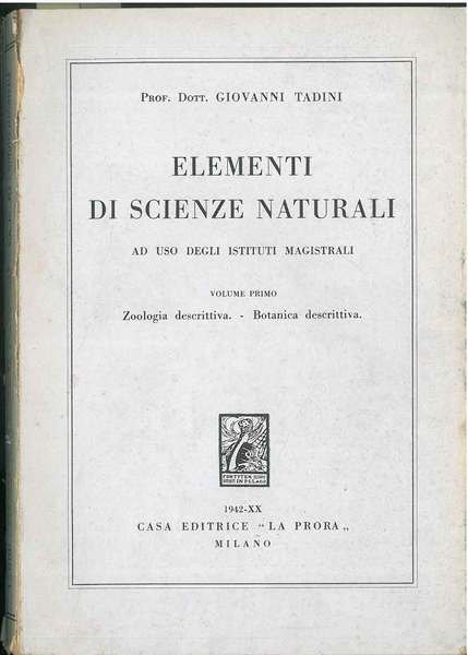 Elementi di scienze naturali. Ad uso degli istituti magistrali. Volume …