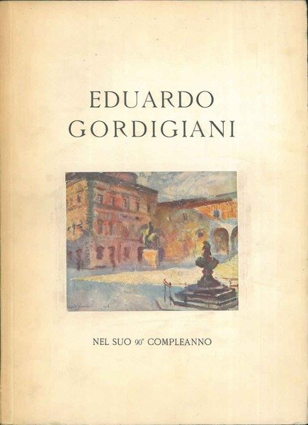 Eduardo Gordigiani nel suo 90° compleanno