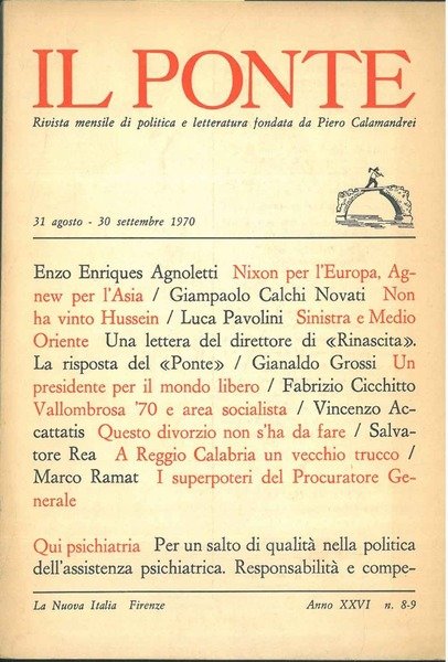 Il Ponte. Rivista mensile di politica e letteratura. Anno XXVI, …