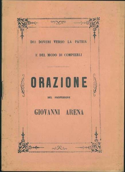 Dei doveri verso la patria e del modo di compierli. …