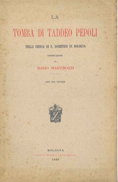 La tomba di Taddeo Pepoli nella chiesa di S. Domenico …