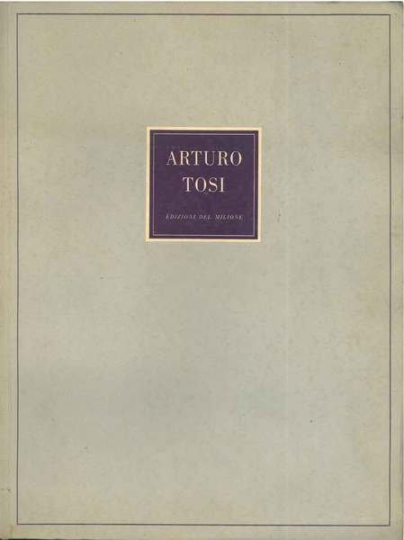 Un inverno a Rovetta di Arturo Tosi. Seconda edizione