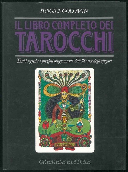 Il libro completo dei tarocchi. Tuti i segreti e i …