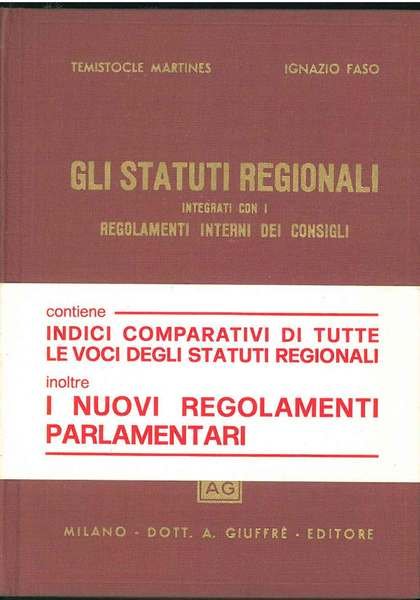 Gli statuti regionali integrati con i regolamenti interni dei consigli …