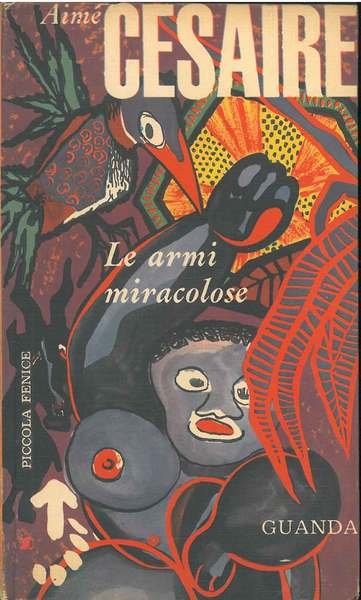 Le armi miracolose Versioni e introduzione di A. Vizioli e …