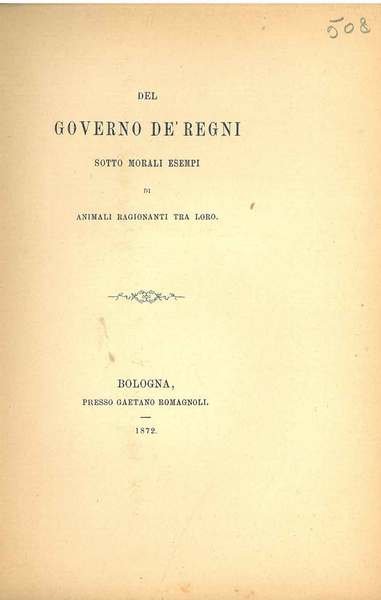 Del governo de' regni sotto morali esempi di animali ragionanti …