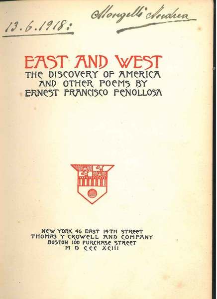 East and West. The Discovery of America and Other Poems