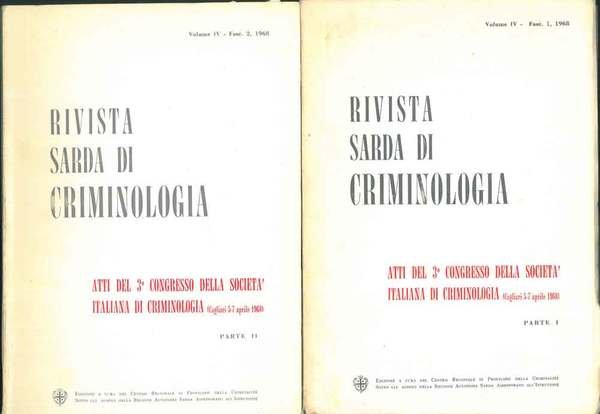 Rivista sarda di criminologia. Atti del 3° Congresso della società …