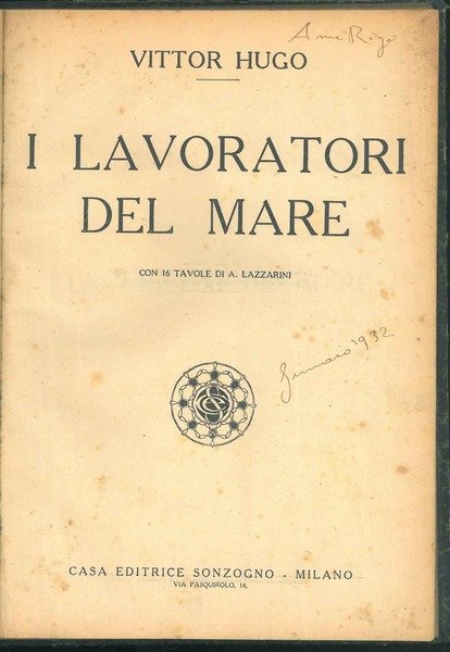I lavoratori del mare. Con 16 tavole di A. Lazzarini.