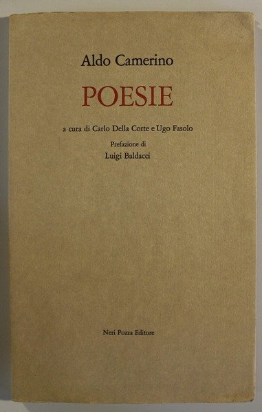 Poesie. A cura di Carlo Della Corte e Ugo Fasolo