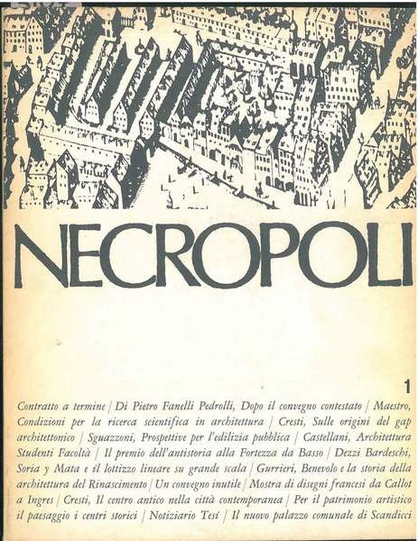 Necropoli. Periodico di cultura architettonica e territoriale. N. 2-3, 1969