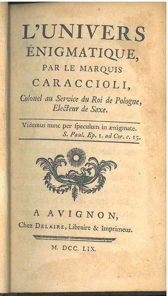 L'univers enigmatique par le Marquis Caraccioli Colonel au Service du …