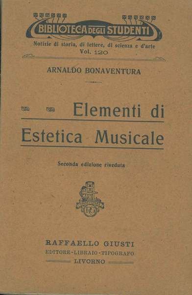 Elementi di estetica musicale. Seconda edizione riveduta