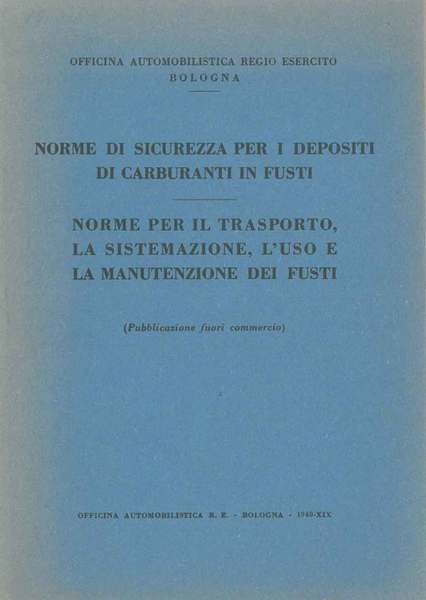 Norme di sicurezza per i depositi di carburanti in fusti. …