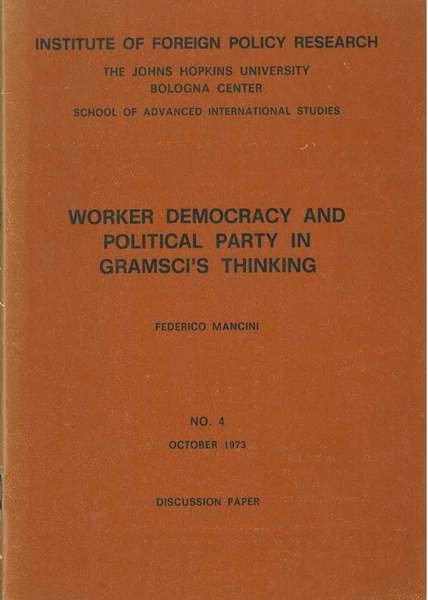 Worker democracy and political party in Gramsci's thinking