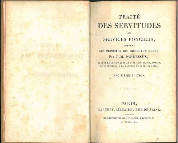 Traité des servitudes ou services fonciers suivant les principes des …