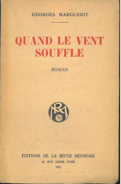 Quand le vent souffle. Roman