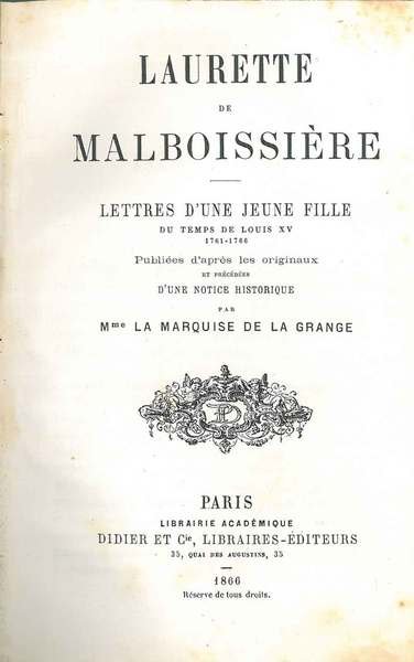 Laurette de Malboissière. Lettres d'une jeune fille du temps de …