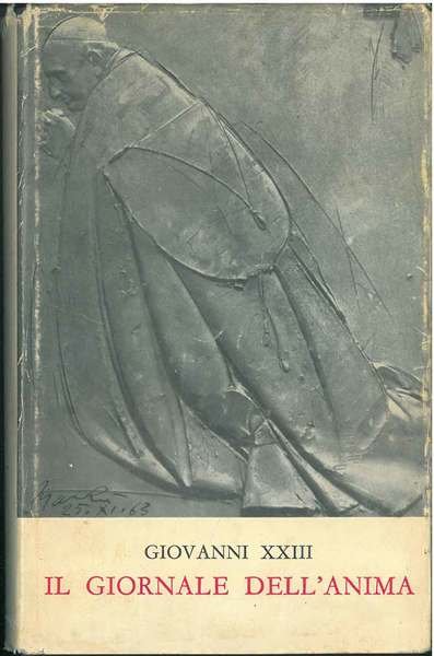Il giornale dell'anima e altri scritti di pietà. Quarta edizione