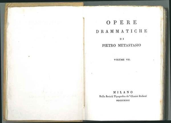 Opere drammatiche di Pietro Metastasio. Volume vii. Achille in Sciro; …