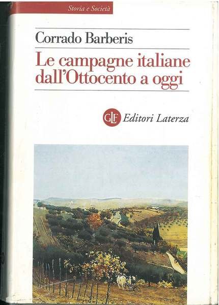 Le campagne italiane dall'Ottocento a oggi