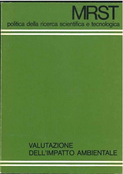 MRST politica della ricerca scientifica e tecnologica. Valutazione dell'impatto ambientale