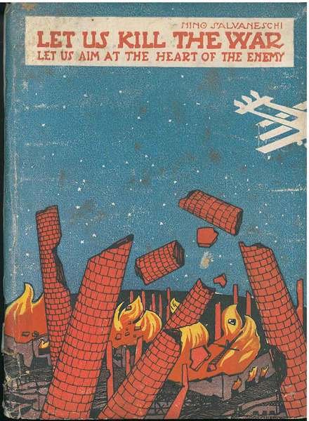 Let us kill the war. Let us aim at the …