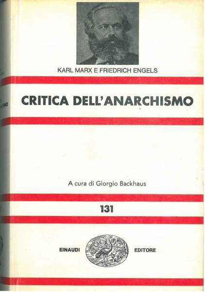 Critica dell'anarchismo. A cura di G. Backhaus
