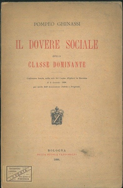 Il dovere sociale della classe dominante. Conferenza tenuta nella sala …