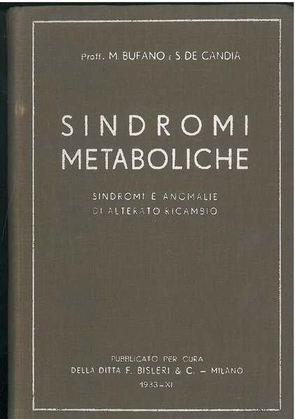 Sindromi metaboliche. Sindromi e anomalie di alterato ricambio