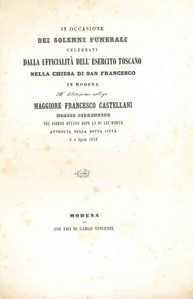 In occasione dei solenni funerali celebrati dalla ufficialità dell'esercito toscano …