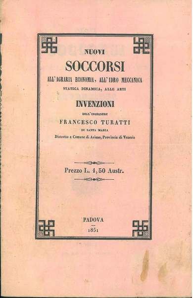 Nuovi soccorsi all'agraria economia, all'idro meccanica statica dinamica, alle arti. …