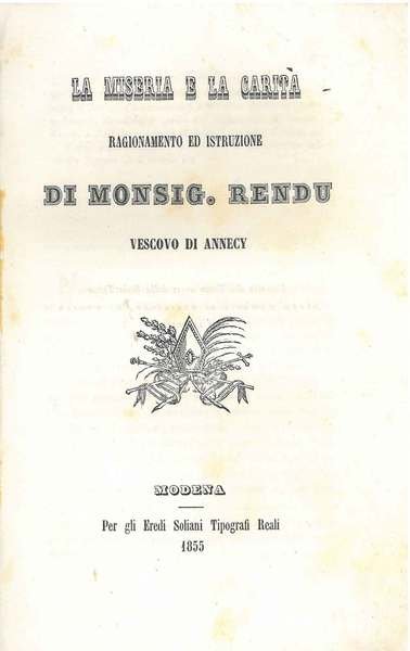 La miseria e la carità. Ragionamento ed istruzione di Monsig. …