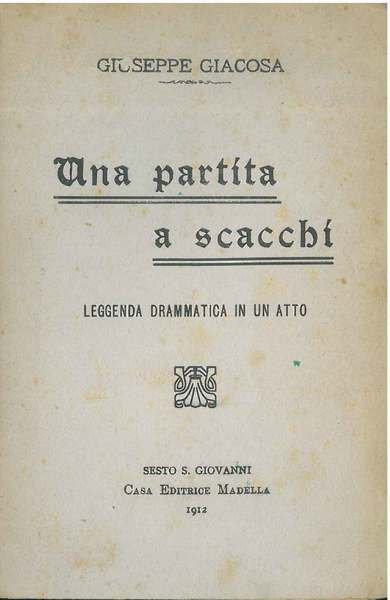 Una partita a scacchi. Leggenda drammatica in un atto