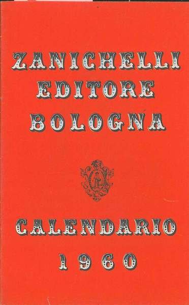 Zanichelli Editore Bologna. Calendario 1960