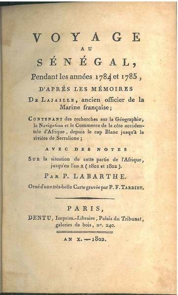 Voyage au Sénégal pendant les années 1784 et 1785 d'après …