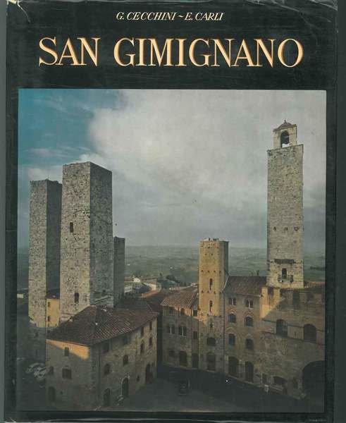 San Gimignano. Notizie storiche