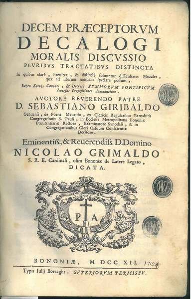 Decem praeceptorum decalogi moralis discussio patribus tractatibus distincta in quibus …