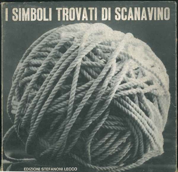 I simboli trovati di Scanavino.