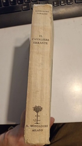 Il cavaliere errante. Cronaca del secolo decimo. Romanzo.