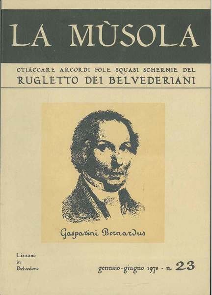 La Musola. Chiaccare arcordi fole squasi schernie del Rugletto del …